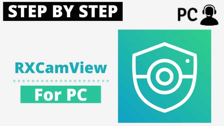 RXCamView PC and Mobile Guide 2024