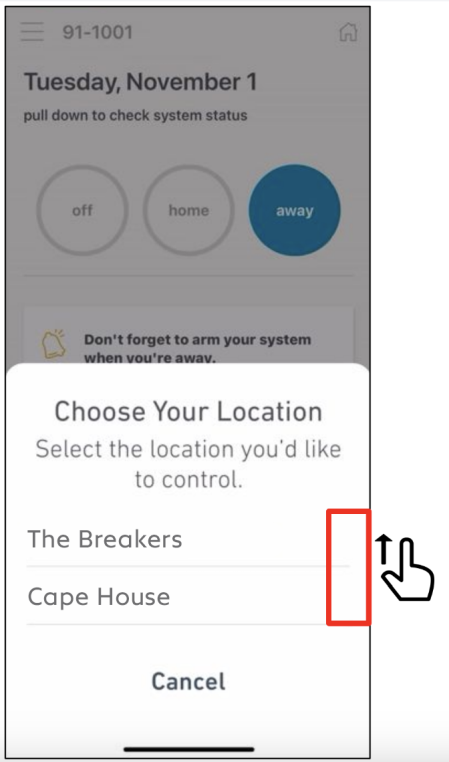 SimpliSafe App Ultimate Guide 8 The Choose Your Location screen in the SimpliSafe® Mobile App, with an arrow on the right side of the screen displaying where to scroll to find multiple locations on your account.